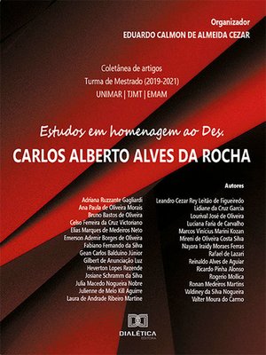 cover image of Estudos em homenagem ao Des. Carlos Alberto Alves da Rocha